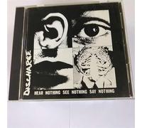 Discharge - Hear See Nothing Say N [Import]