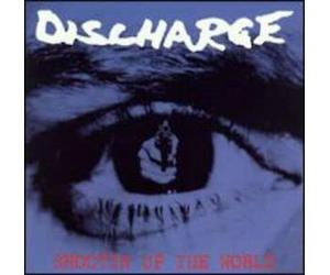 Discharge - Shootin Up The World