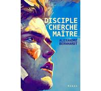 Disciple cherche maître
