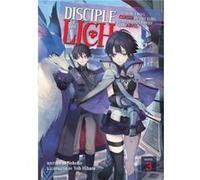 Disciple of the Lich Or How I Was Cursed by the Gods and Dropped Into the Abyss Light Novel Vol. 3 by Nekoko Nekoko (Auteur)