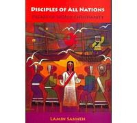 Disciples of All Nations: Pillars of World Christianity (Oxford Studies in