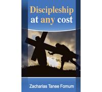 Discipleship at Any Cost