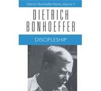 Discipleship by Geffrey B. Kelly Dietrich Bonhoeffer, Geffrey B. Kelly, John D. Godsey (Auteur)