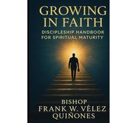 Discipleship Handbook: Growing in Faith
