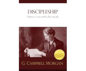 Discipleship: Key lessons on how to follow Jesus every day