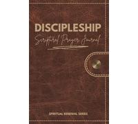 Discipleship Scriptural Prayer Journal: Volume 2 of the Spiritual Renewal Series | 40 Days of Enriching Prayer with God, Lectio Divina, Kerygma, & Discipleship | Catholic Spirituality