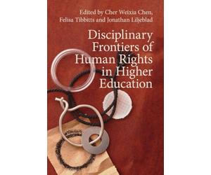 Disciplinary Frontiers of Human Rights in Higher Education