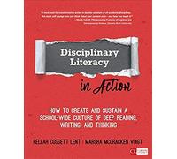 Disciplinary Literacy In Action