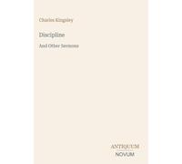 Discipline: And Other Sermons