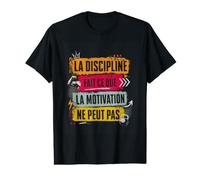 Discipline Depasse La Motivation T-Shirt Graphique avec Valeur