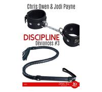 Discipline Déviances #3 - Chris Owen - Juno Publishing - broché - Roman
