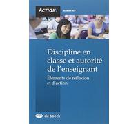 Discipline en t autorité de l'enseignant : Eléments de réflexion et d'action