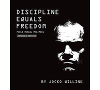 Discipline Equals Freedom: Field Manual Mk1-MOD1