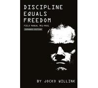 Discipline Equals Freedom Navy SEAL strategies for personal success, from the bestselling author of Extreme Ownership - Jocko Willink - Macmillan Business - ebook (ePub) - Livre