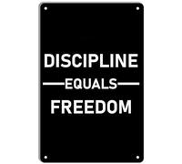Discipline Equals Freedom Plaque en métal rétro avec citations de motivation, décoration murale vintage pour maison, portail, jardin, bars, cafés, bureaux, magasins, pubs, clubs, 30,5 x 20,3 c