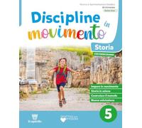 Discipline in movimento. Volume unico. Ambito Antropoligico e Scientifico. Per la 5 ella Scuola elementare. Con e-book. Con espansione online (Vol. 2)