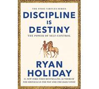 Discipline Is Destiny: A NEW YORK TIMES BESTSELLER