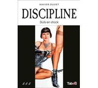 Discipline : Sluts en stock - Xavier Duvet - Tabou - cartonné - Bande dessinée