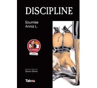 Discipline : Soumise Anna L.: Soumise Anna L.