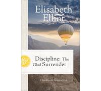 Discipline: The Glad Surrender