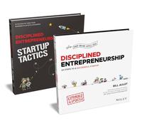 Disciplined Entrepreneurship: 24 Steps to a Successful Startup / Startup Tactics; 15 Tactics to Turn Your Business Plan into a Business