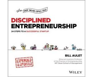 Disciplined Entrepreneurship by Bill Aulet Bill Aulet (Auteur)