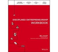 Disciplined Entrepreneurship Workbook by Bill Aulet Bill Aulet (Auteur)