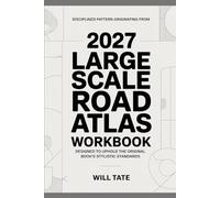 DISCIPLINED PATTERN ORIGINATING FROM 2027 LARGE SCALE ROAD ATLAS: Designed to uphold the original book's stylistic standards