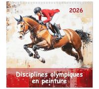 Disciplines olympiques en peinture (Calendrier mural carré 2026 30x30 cm) Calendrier double avec une page pour vos prises de notes: Découvrez ... des peintures vibrantes et captivantes.