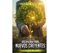 Discipulado para nuevos creyentes: Módulo #1