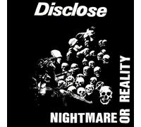 DISCLOSE - NIGHTMARE OR REALITY VINYL LP NEUF