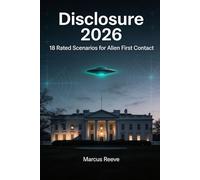 Disclosure 2026: 18 Rated Scenarios for Alien First Contact