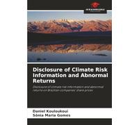 Disclosure of Climate Risk Information and Abnormal Returns: Disclosure of climate risk information and abnormal returns on Brazilian companies' share prices