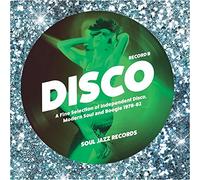 Disco: a Fine Selection of Independent Disco, Modern Soul and Boogie 1978-82