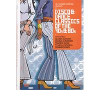 Disco And Dance Classics Of The 70's And 80's