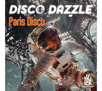 Disco Dazzle - Paris Disco
