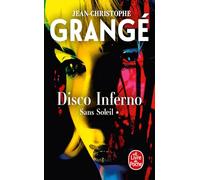 Disco inferno (Sans soleil, Tome 1)
