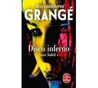 Disco inferno (Sans soleil, Tome 1)