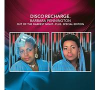 DISCO RECHARGE: OUT OF THE DARKEST NIGHT...PLUS By BARBARA PENNINGTON (2014-09-15)