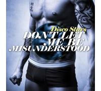 Don't Let Me Be Misunderstood