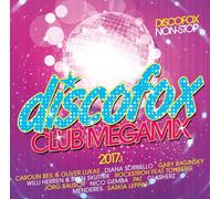 DISCOFOX CLUB MEGAMIX 2017 (DIANA SORBELLO, MENDERES,..) 2 CD NEUF