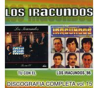 Discografia Completa, Vol. 15: Tu Con El/Los Iracundos 86 [Import]