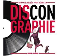 Discongraphie - tome 01 Le Meilleur des albums totalement introuvables - Jorge Bernstein - Fluide Glacial-Audie - cartonné - Bande dessinée