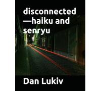 disconnected-haiku and senryu