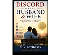 Discord Between Husband and Wife: How to Resolve Conflicts Before They Escalate