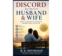 Discord Between Husband and Wife: How to Resolve Conflicts Before They Escalate