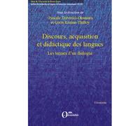Discours, Acquisition Et Didactique Des Langues - Les Termes D'un Dialogue