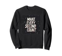 Discours amusant avec le costume Make Every Second Count Sweatshirt