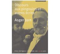 Discours Aux Pingouins Et Autres Ecrits
