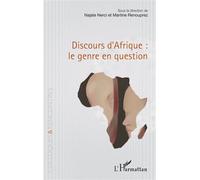 Discours d’Afrique : le genre en question - Najate Nerci - L'harmattan - broché - Etude